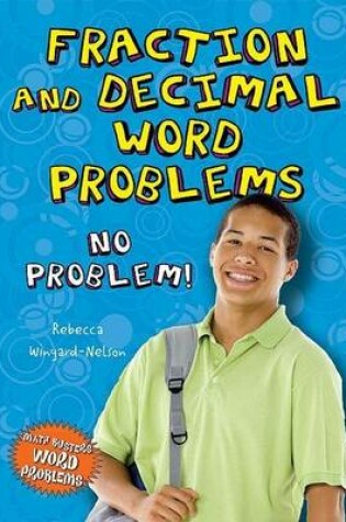 Cover of Fraction and Decimal Word Problems: No Problem!