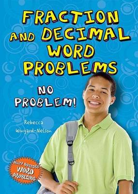 Cover of Fraction and Decimal Word Problems: No Problem!