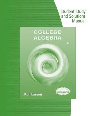 Book cover for Student Solutions Manual for Larson's College Algebra, 9th