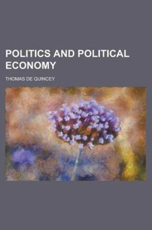 Cover of Politics and Political Economy