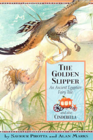 Cover of Once Upon A World: The Golden Slipper and Also Cinderella