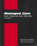 Book cover for Managed Care Facts, Trends and Data