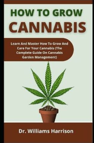 Cover of How To Grow Cannabis