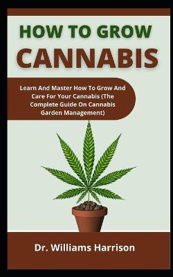 Cover of How To Grow Cannabis