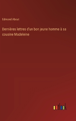 Book cover for Dernières lettres d'un bon jeune homme à sa cousine Madeleine