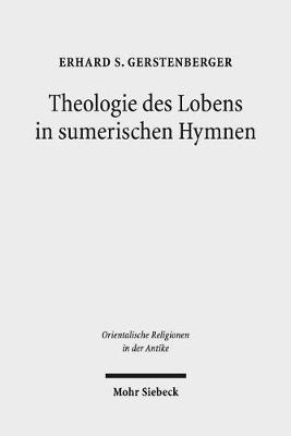 Book cover for Theologie des Lobens in sumerischen Hymnen