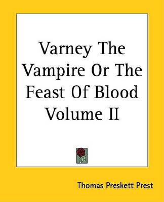 Book cover for Varney the Vampire or the Feast of Blood Volume II