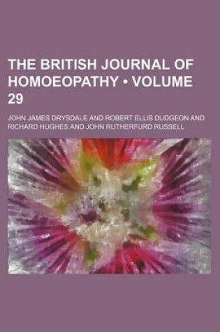 Cover of The British Journal of Homoeopathy (Volume 29)