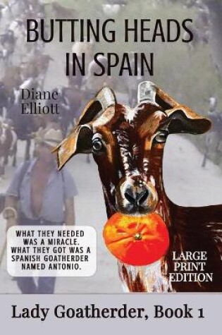 Cover of Butting Heads in Spain - LARGE PRINT