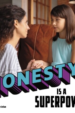 Cover of Honesty Is a Superpower