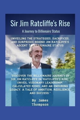 Book cover for Sir Jim Ratcliffe's Rise
