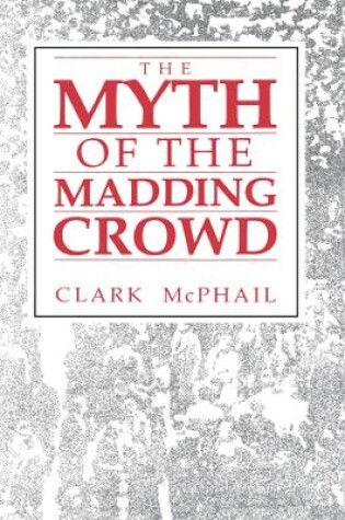 Cover of The Myth of the Madding Crowd