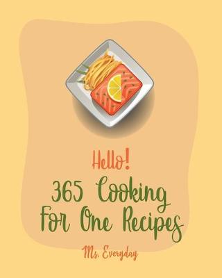 Book cover for Hello! 365 Cooking For One Recipes