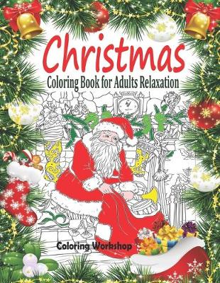 Book cover for Christmas Coloring Book for Adults Relaxation