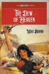 Book cover for The Dew of Heaven