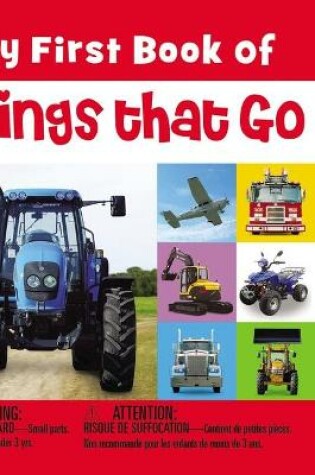 Cover of My First Book of Things That Go
