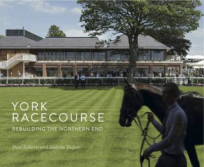 Book cover for York Racecourse: Rebuilding the Northern End