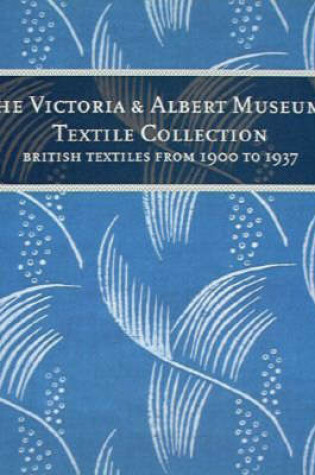 Cover of The Victoria and Albert Museum's Textile Collection