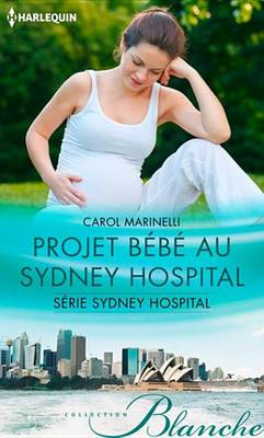 Book cover for Projet Bebe Au Sydney Hospital