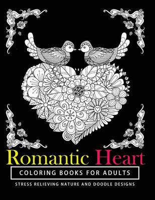 Book cover for Romantic Heart Coloring Books for Adults