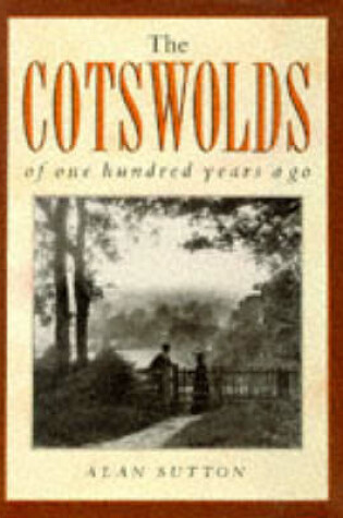 Cover of The Cotswolds of One Hundred Years Ago