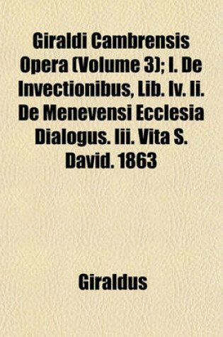 Cover of Giraldi Cambrensis Opera Volume 3