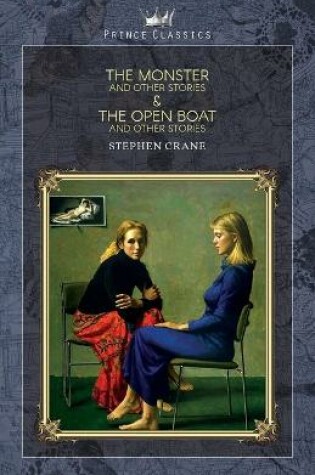 Cover of The Monster and Other Stories & The Open Boat and Other Stories