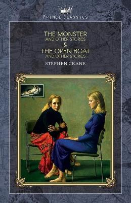 Book cover for The Monster and Other Stories & The Open Boat and Other Stories