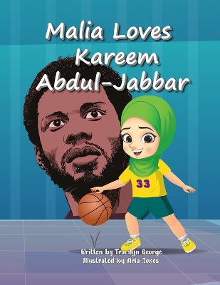 Book cover for Malia Loves Kareem Abdul-Jabbar