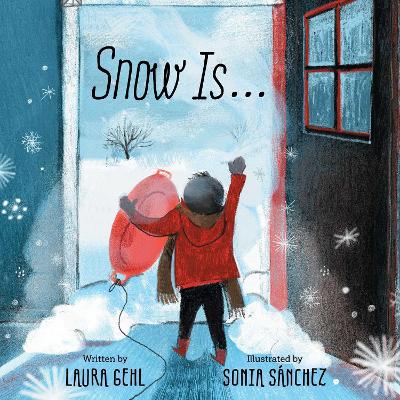 Book cover for Snow Is...