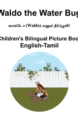 Cover of English-Tamil Waldo the Water Bug Children's Bilingual Picture Book