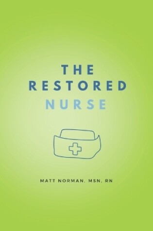 Cover of The Restored Nurse