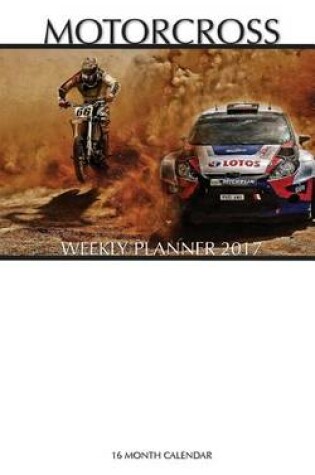 Cover of Motocross Weekly Planner 2017