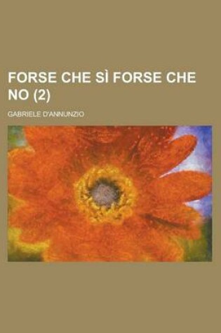 Cover of Forse Che Si Forse Che No (2)