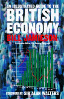 Book cover for An Illustrated Guide to the British Economy