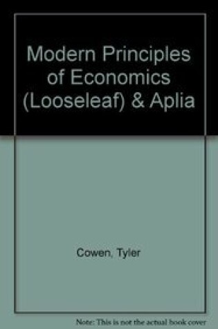 Cover of Modern Principles of Economics (Looseleaf) & Aplia
