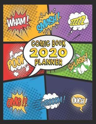 Book cover for Comic Book 2020 Planner