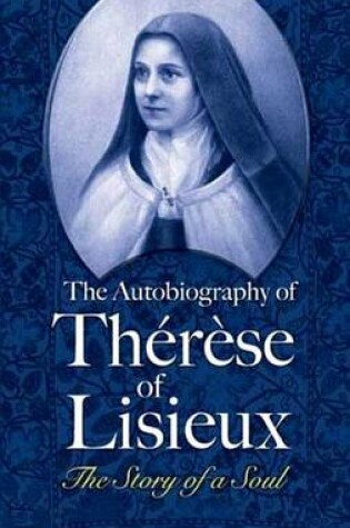 Cover of The Autobiography of Therese of Lisieux