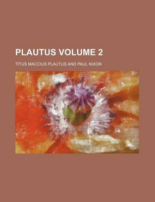 Book cover for Plautus Volume 2