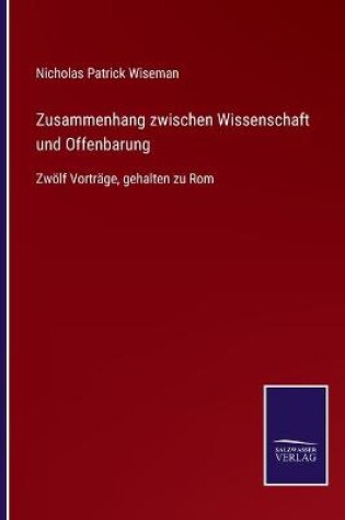 Cover of Zusammenhang zwischen Wissenschaft und Offenbarung