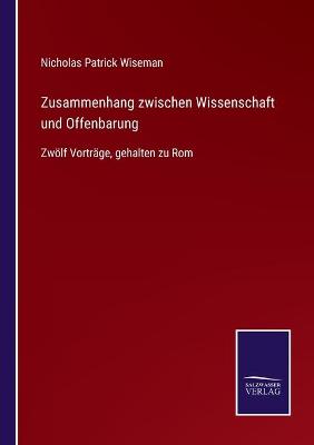 Book cover for Zusammenhang zwischen Wissenschaft und Offenbarung