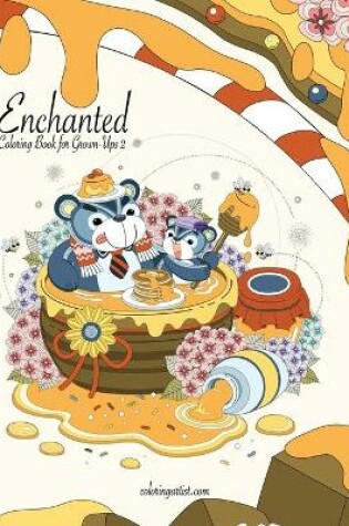 Cover of Enchanted Coloring Book for Grown-Ups 2