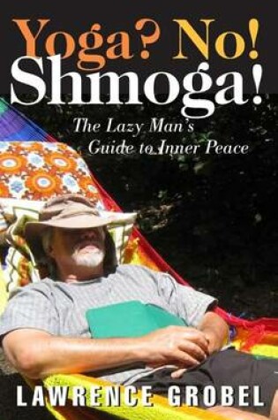 Cover of Yoga? No! Shmoga!