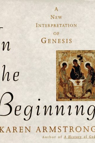 Cover of In the Beginning: a New Interpretation of Genesis