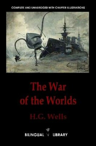 Cover of The War of the Worlds-La Guerre Des Mondes: English-French Parallel Text Edition