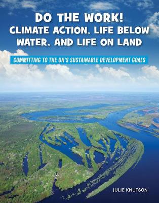 Book cover for Do the Work! Climate Action, Life Below Water, and Life on Land