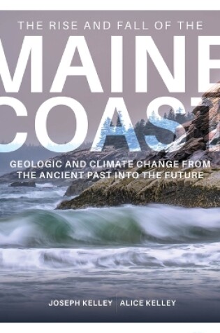 Cover of The Rise and Fall of the Maine Coast