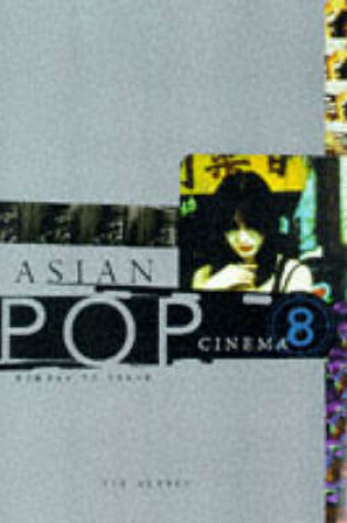 Cover of Asian Pop Cinema