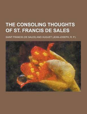 Book cover for The Consoling Thoughts of St. Francis de Sales