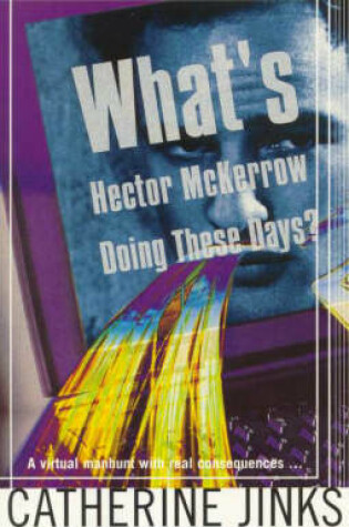 Cover of What's Hector Mckerrow Doing These Days?